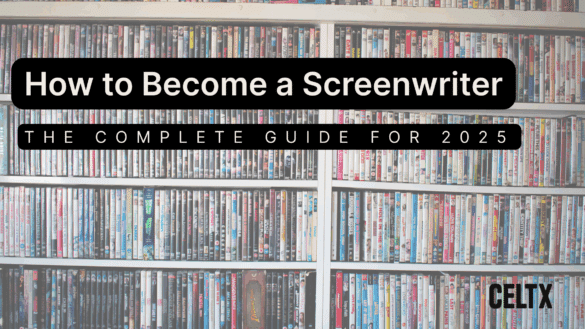 how to become a screenwriter in 2025