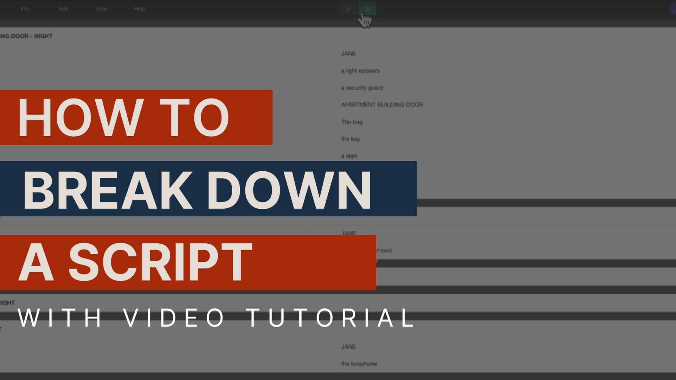 how to break down a script