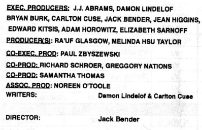 A zoomed in view of the crew members on a Call Sheet from an episode of the tv show "Lost." You can see the executive producers, producers, co-exec. producer, co-producer, and associate producer, along with the director.

Download free call sheet templates from Celtx