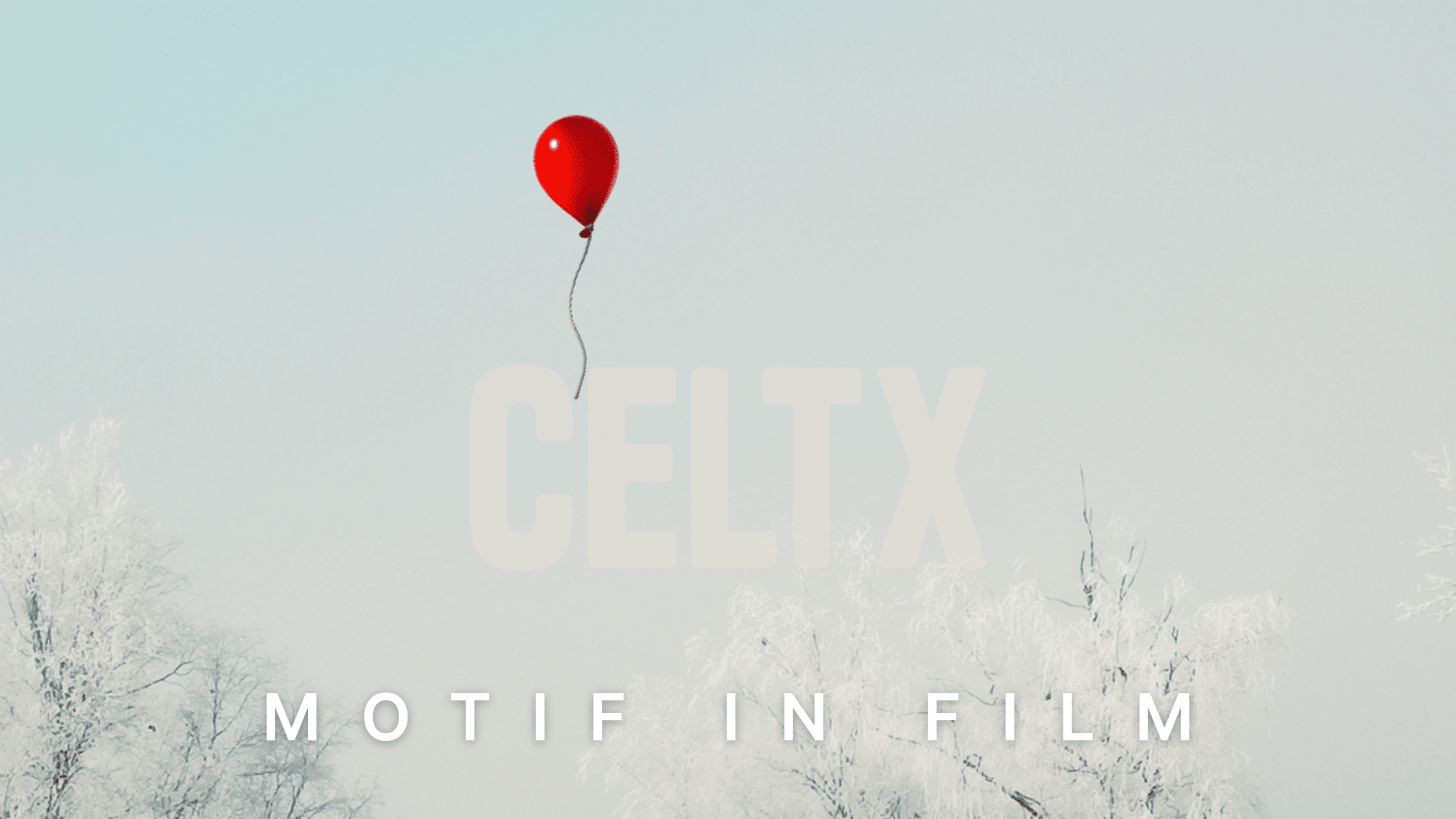 What is motif in film? This banner photo is just a single red balloon floating in the air, hinting at a recurring object or symbol, aka, a motif.