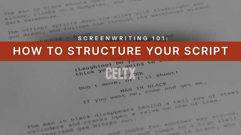 Screenwriting 101: How to Structure Your Script - Celtx Blog