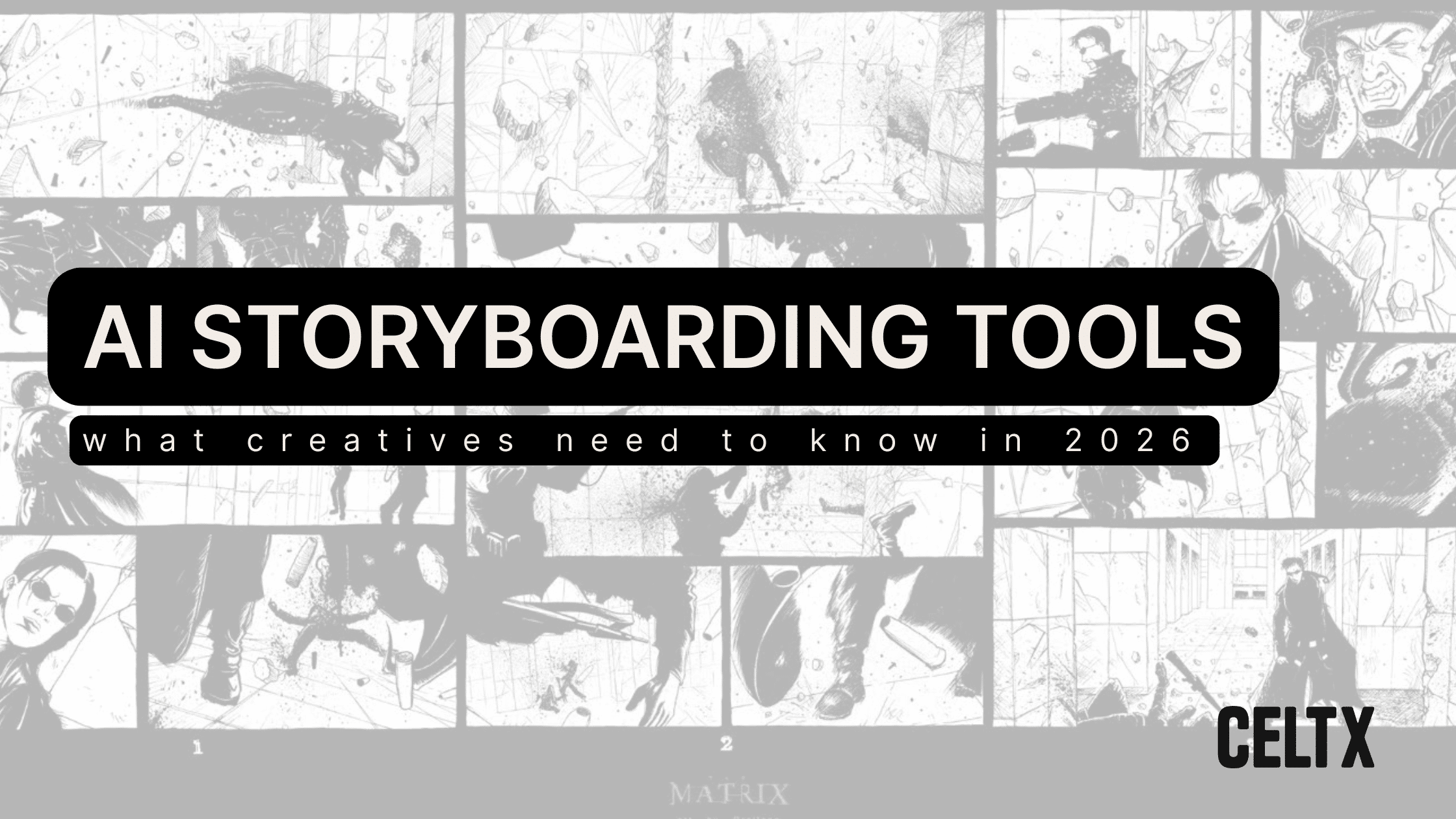 AI storyboarding tools: what creatives need to know in 2026