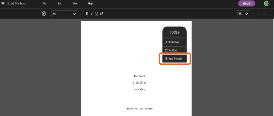 A screen shot of the Celtx dashboard showing the Read Through tool on the pop-up bar to the right. 

The text on the screen shows the title of the screenplay: "The Beach. A Thriller. By Celtx. Based on true events"