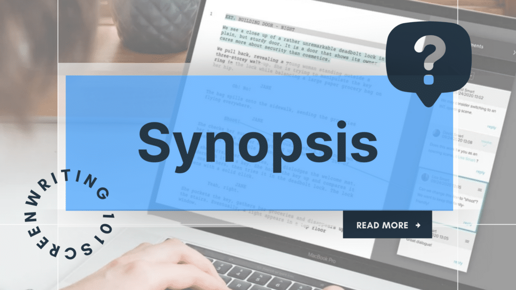 a graphic that says "Synopsis" over a photo of the Celtx Scriptwriting software being used on a laptop.