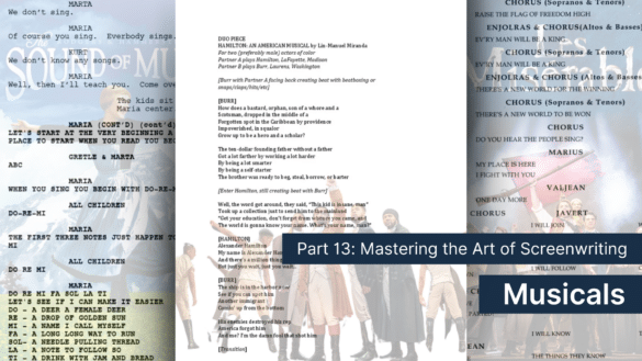 A banner photo showing the scripts for the musicals: The Sound of Music, Hamilton, and Les Miserables. Text reads: Part 13: Mastering the Art of Screenwriting. Musicals