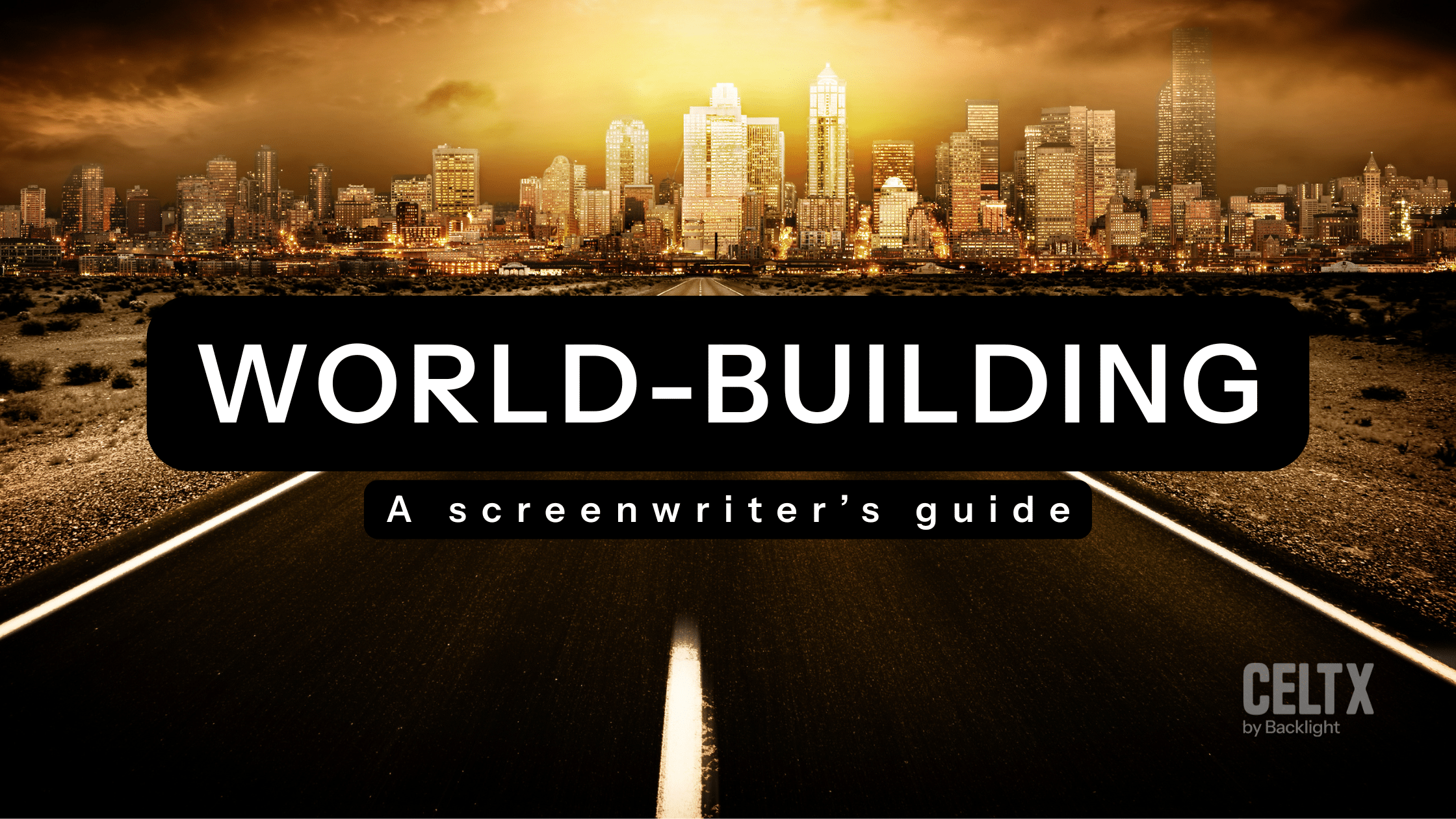 world-building: a screenwriter's guide