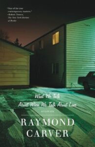 the cover of the short story: What We Talk About When We Talk About Love