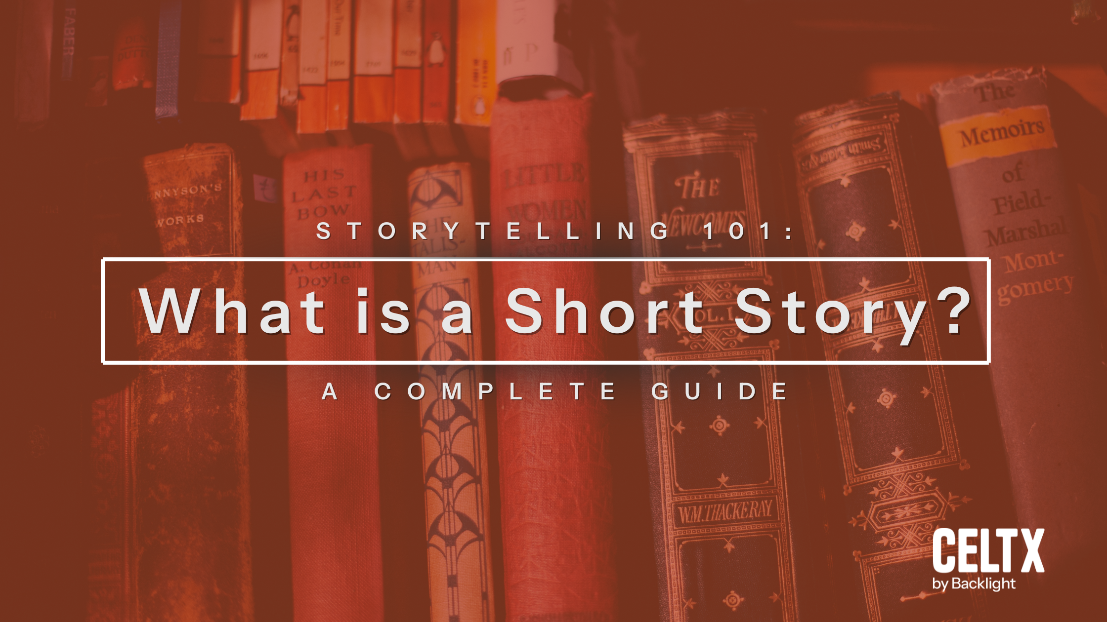 A graphic that shows a background of published short story books with overlaid text that reads: STORYTELLING 101: What is a short story? A COMPLETE GUIDE
