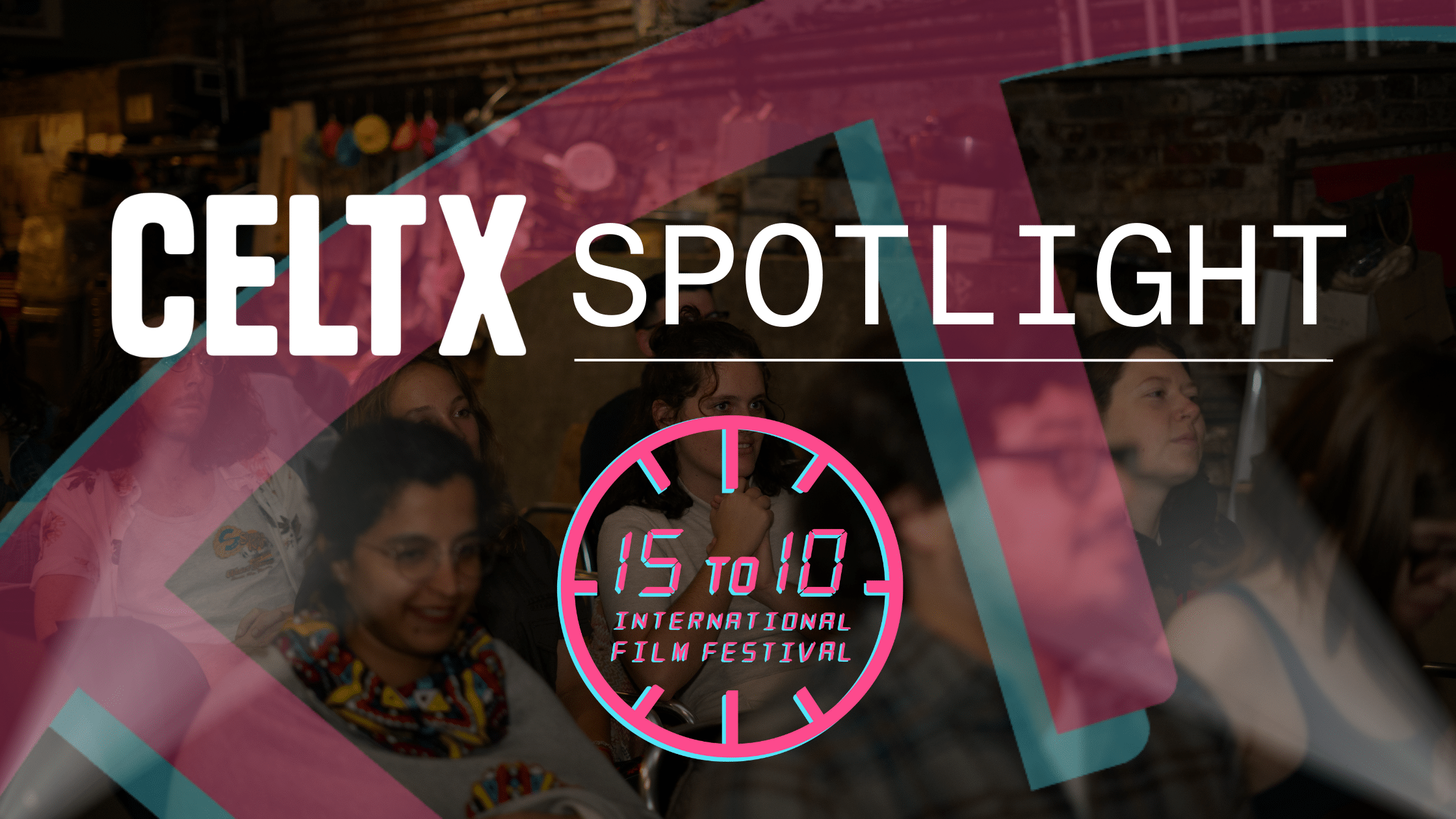 banner graphic that shows a crowd at the 15 to 10 international film festival with the logo on top and words that read :CELTX SPOTLIGHT"