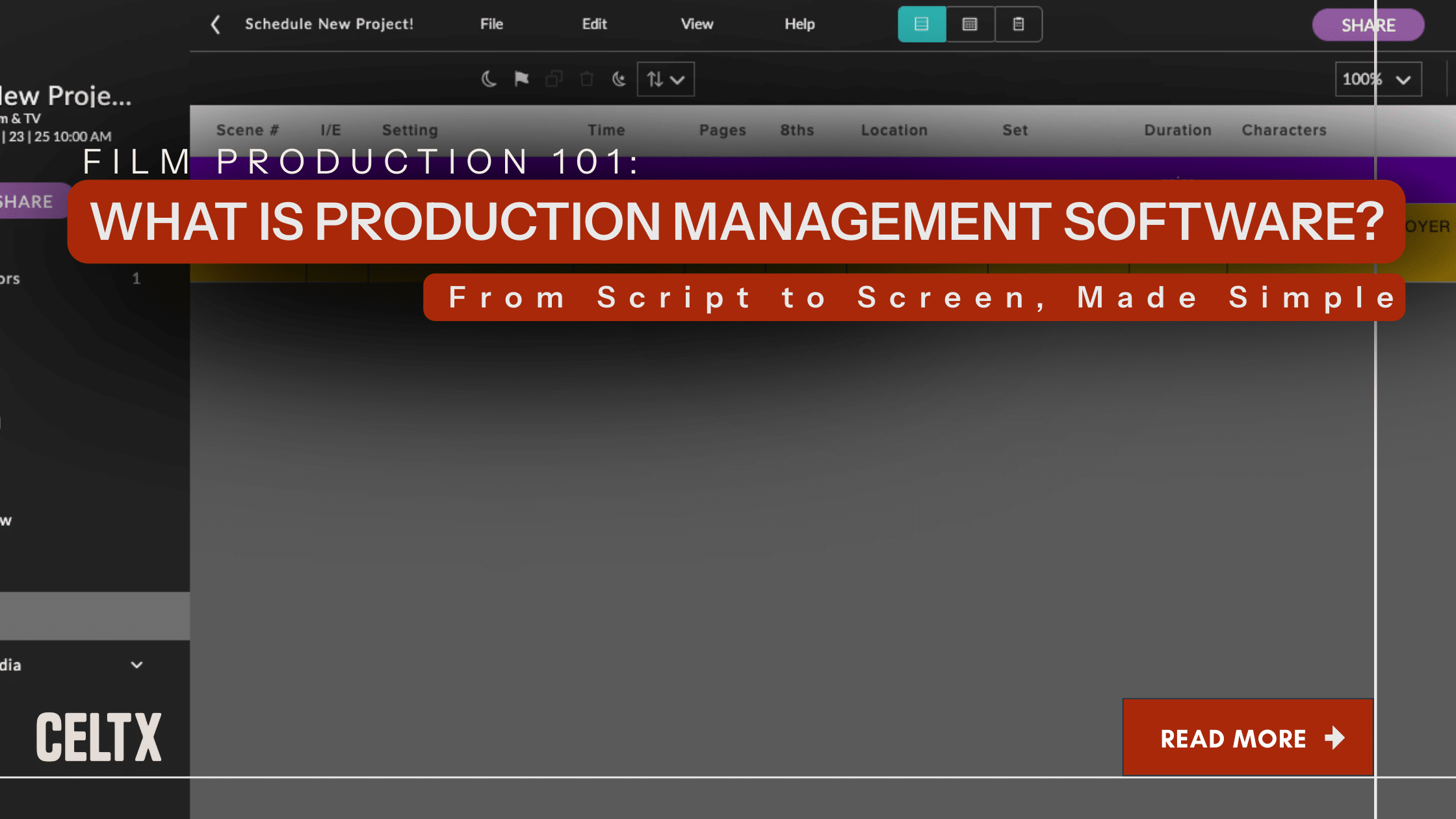 graphic showing a film schedule in Celtx with overlaid text that reads: film production 101: what is production management software? From script to screen, made simple. The Celtx logo is at the bottom left.