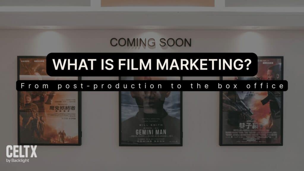 photo of film posters on a wall and text that reads: what is film marketing? from post-production to the box office.

The Celtx logo is at the bottom left.