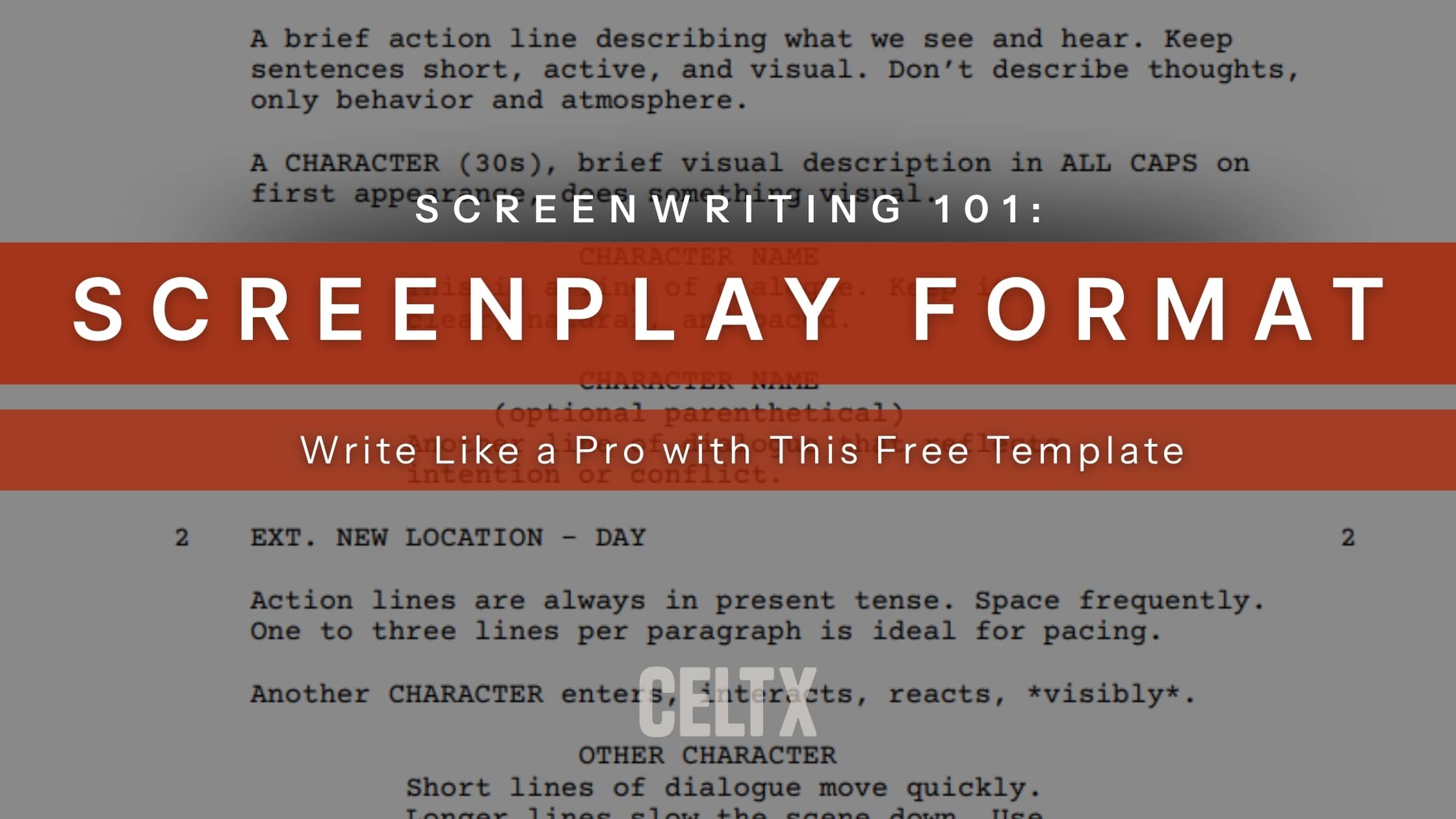 banner graphic that reads: screenwriting 101: Screenplay Format. Write like a pro with this free template