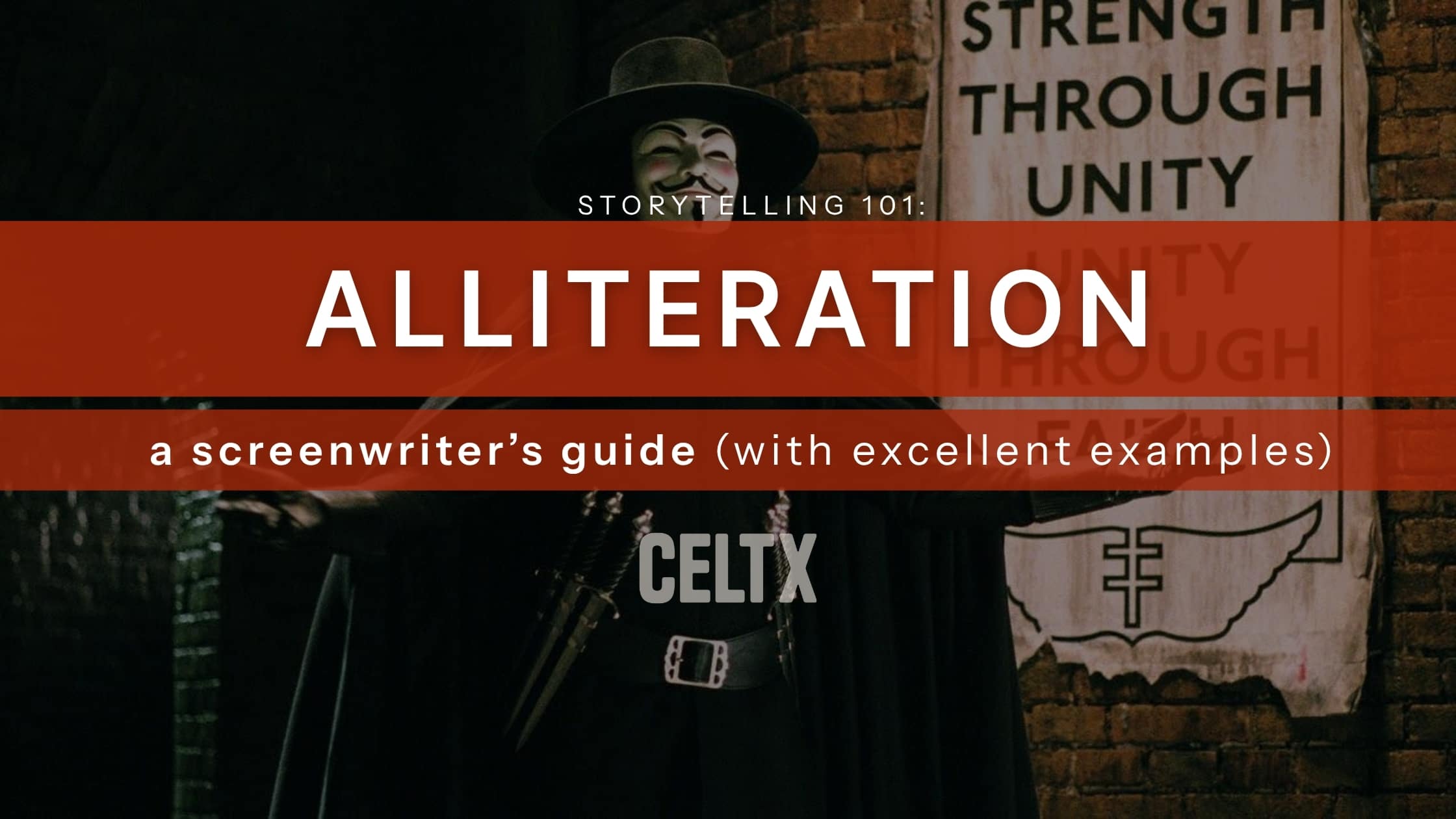 still from V for Vendetta with text over it that reads, "storytelling 101: alliteration. A screenwriter's guide (with excellent examples)