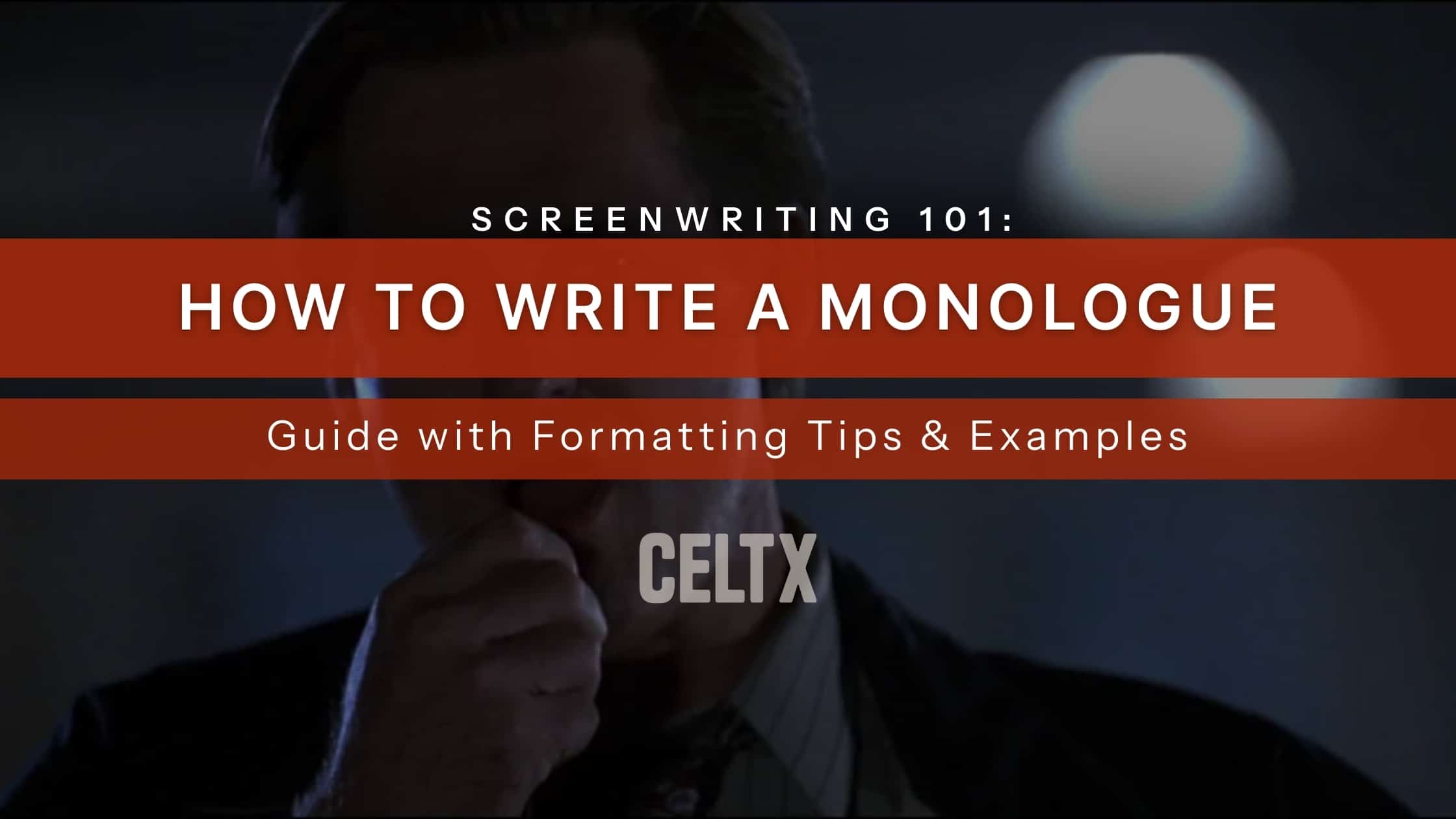 banner graphic with large text that reads, "screenwriting 101, how to write a monologue. Guide with formatting tips & examples" The background photo is of the president's monologue from Independence Day (1996)