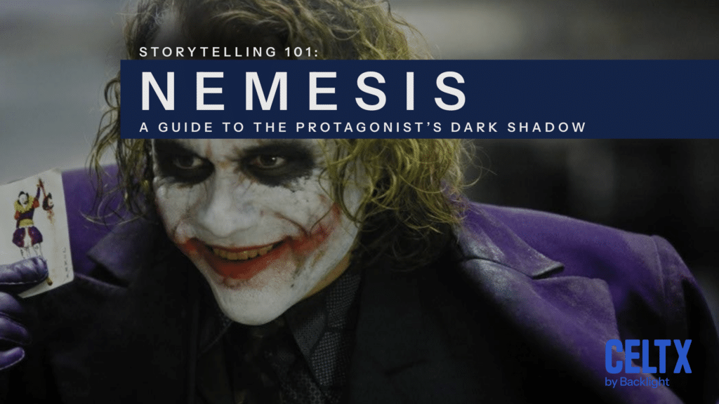 storytelling 101: nemesis. A guide to the protagonist's dark shadow. 

A photo of the Joker (Health Ledger in The Dark Knight) is in the background. The Celtx logo at the bottom right.