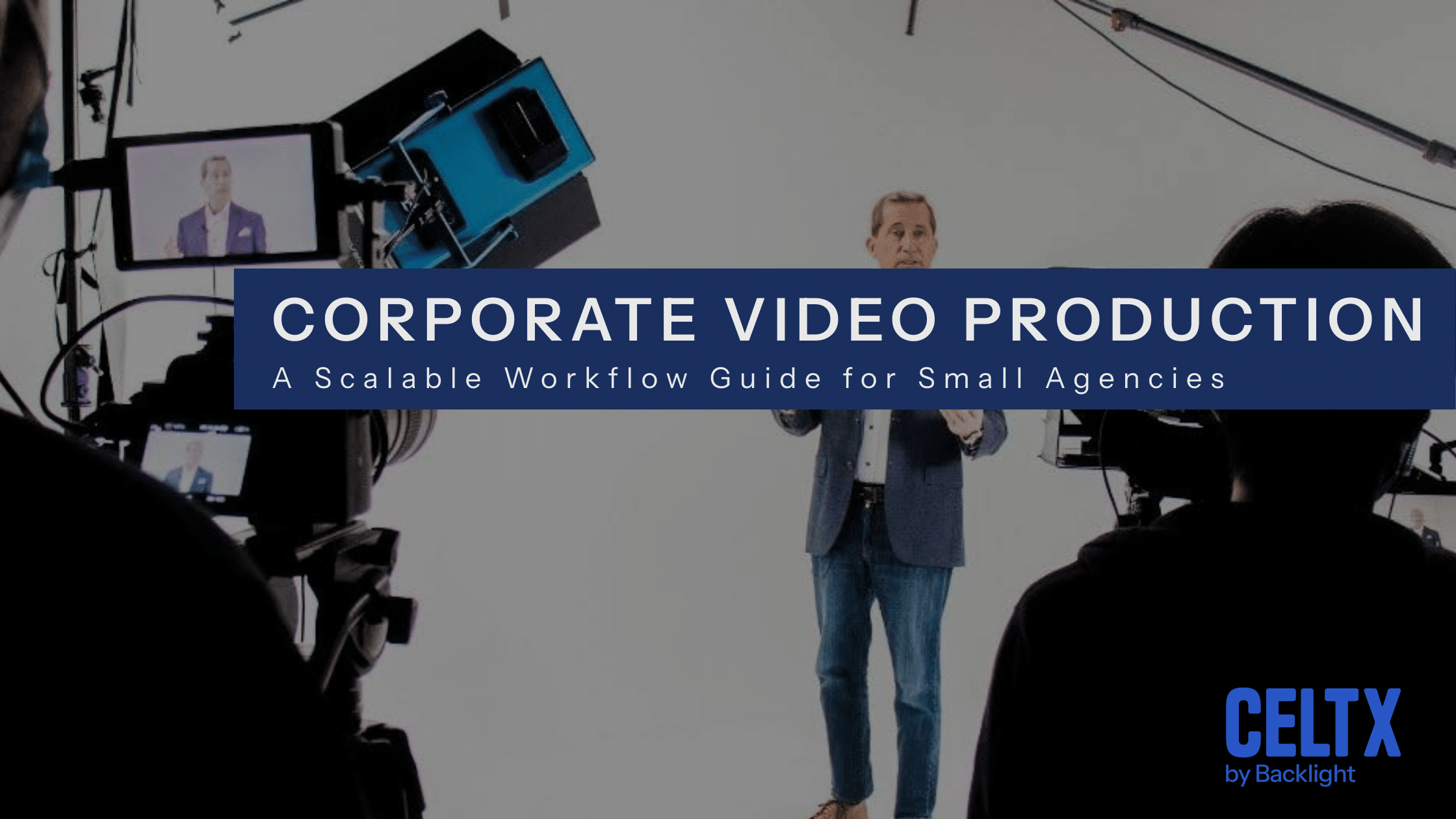 corporate video production. A scalable workflow guide for small agencies