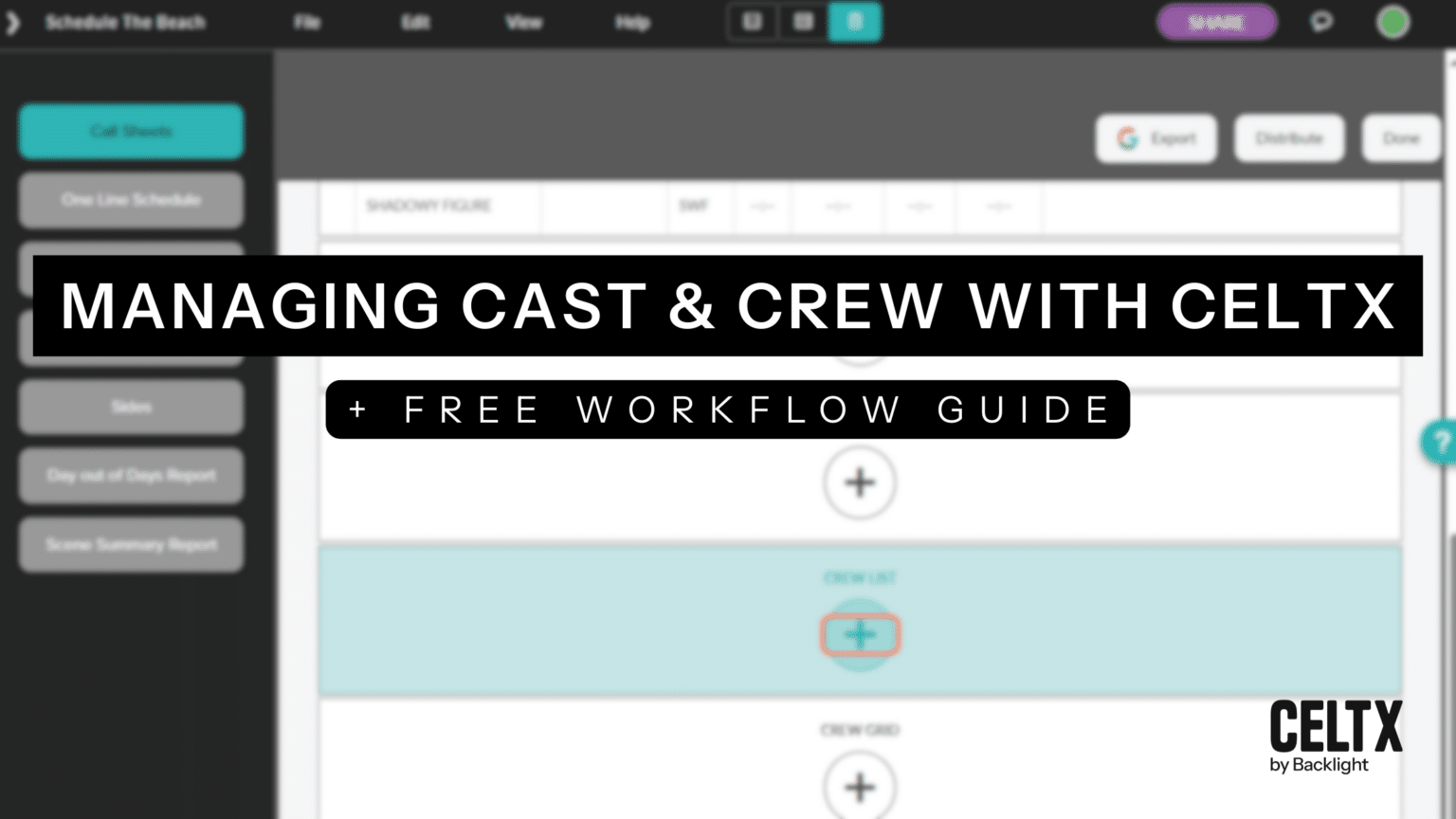 Managing Cast and Crew with Celtx: A Production Management Guide ...