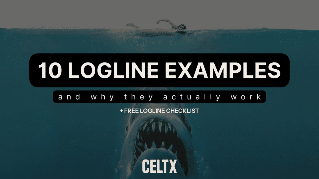 10 logline examples and why they actually work + free logline checklist.

Celtx logo at the bottom with the JAWS poster in the background.