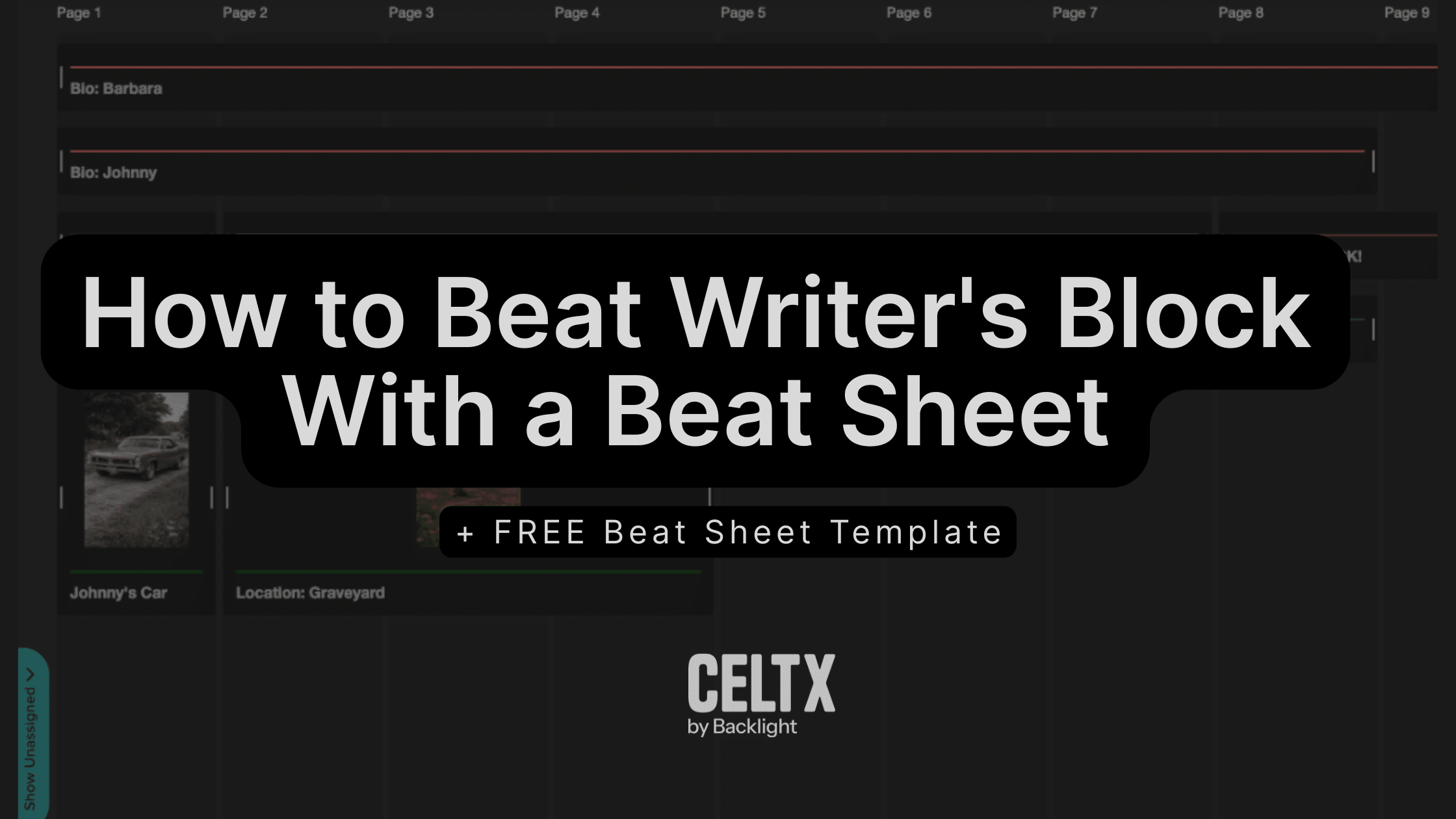 how to beat writer's block with a beat sheet + free beat sheet template. Celtx - by Backlight
