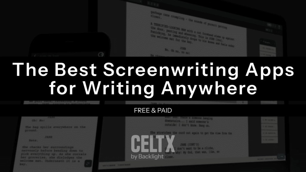 The best screenwriting apps for writing anywhere (free & paid)

Celtx logo is centered at the bottom. Background photo is Celtx desktop app and Celtx mobile app!