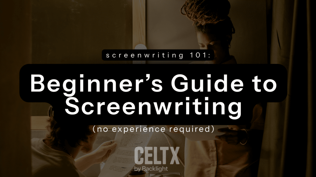 screenwriting 101: beginner's Guide to screenwriting (no experience needed) Celtx