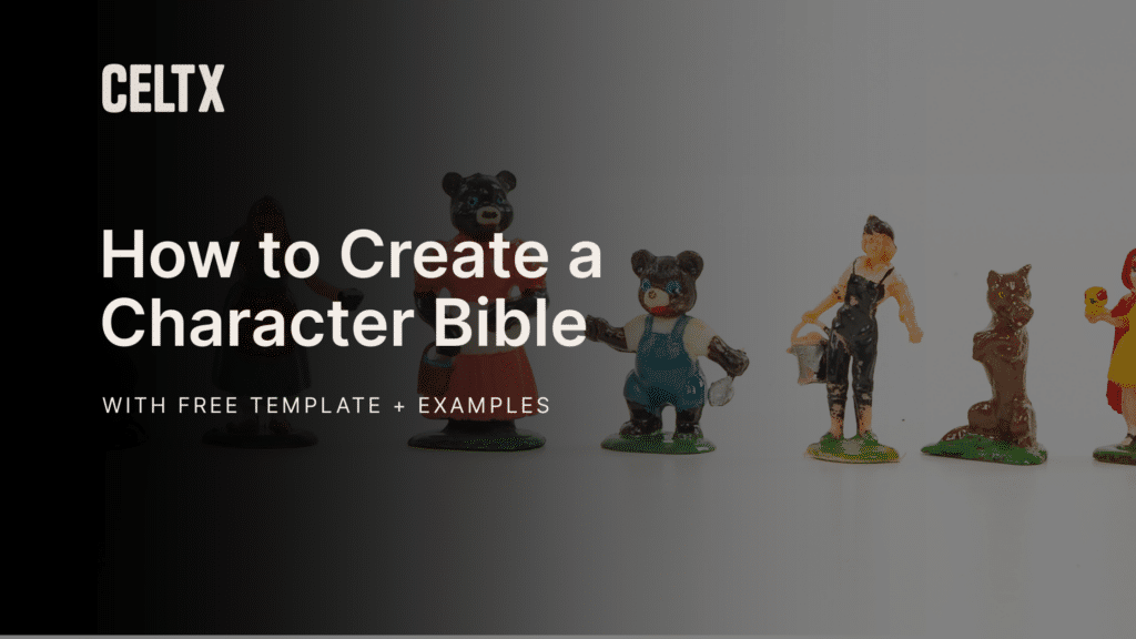 how to create a character bible (with free template and examples)